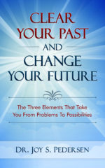 Clear Your Past and Change Your Future
