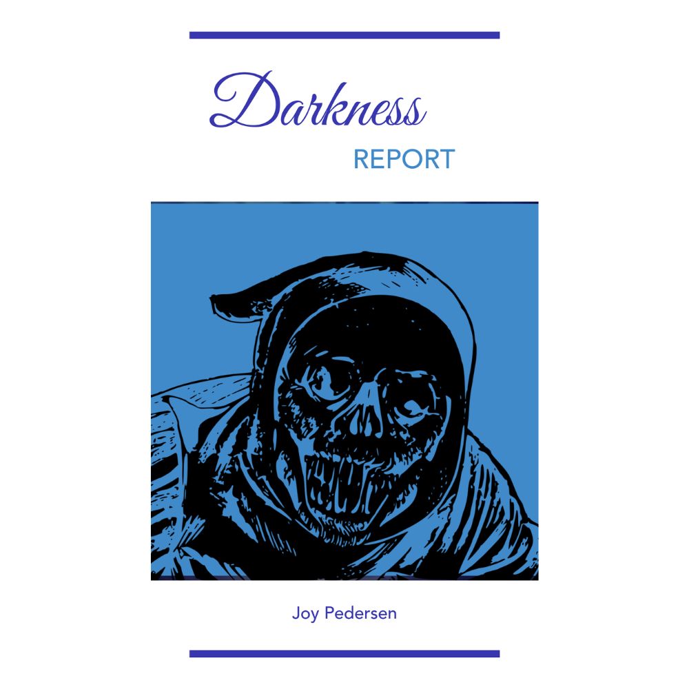 Darkness Report