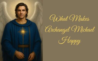 What Makes Archangel Michael Happy